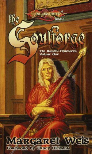 [Dragonlance Universe 01] • The Soulforge · the Raistlin Chronicles, Volume One